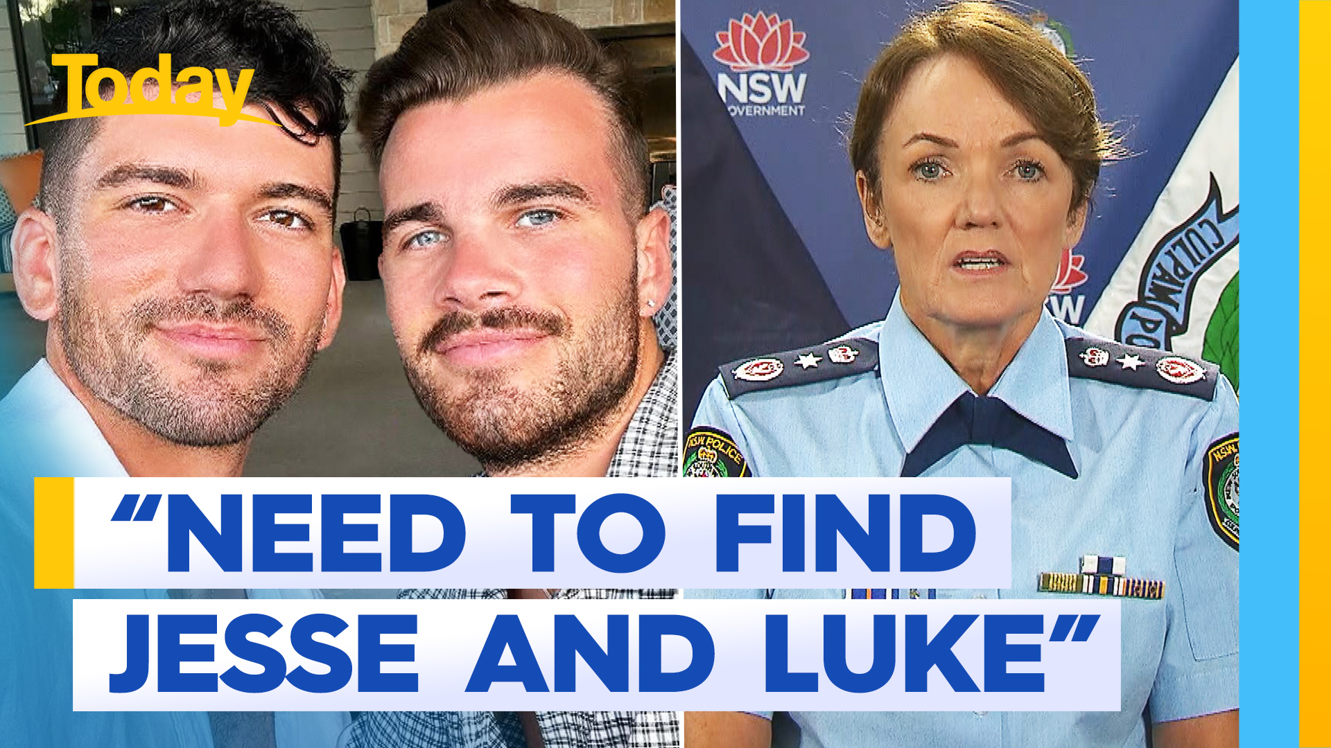 NSW Police boss on search for Jesse Baird and Luke Davies